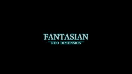 Fantasian Neo Dimension - Bande-annonce date de sortie