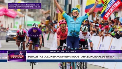 Ciclistas colombianos  pertenecientes al Word Tour DEPORTES EDICIÓN CENTRAL 24-09-2024