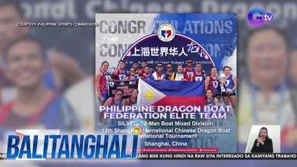PDBF Elite team, panalo ng silver trophy sa 13th Shanghai Int'l Chinese Dragon Boat Invitational Tournament | Balitanghali