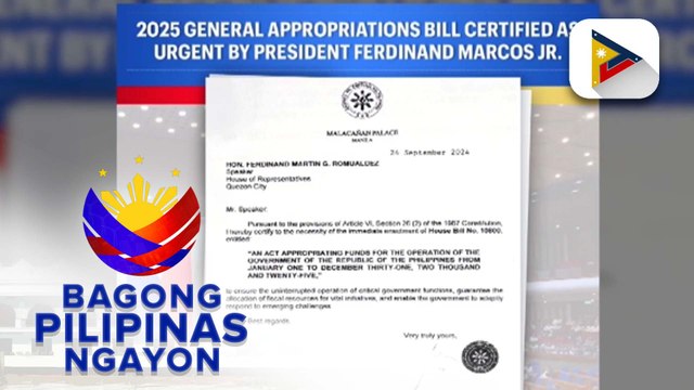 PBBM, sinertipikahan bilang urgent ang 2025 General Appropriations Bill