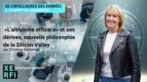 «L'altruisme efficace» et ses dérives, nouvelle philosophie de la Silicon Valley [Christine Kerdellant]