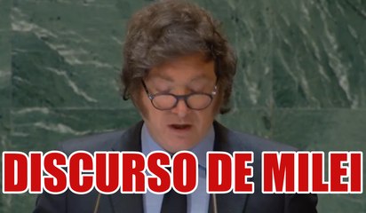 DISCURSO DE JAVIER MILEI ANTE LA ASAMBLEA DE LA ONU