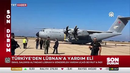 Türkiye'den Lübnan'a yardım uçağı gönderildi