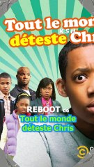 REBOOT de Tout le monde déteste Chris