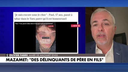 Agression homophobe à Mazamet : «Il s’agit d’un clan de plusieurs familles auteurs de troubles quasi quotidiennement», dénonce le maire Olivier Fabre