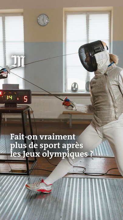 Est-ce qu’on fait plus de sport après les Jeux olympiques ?