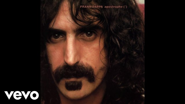 Frank Zappa - Don't Eat The Yellow Snow | Apostrophe (') (1974)
