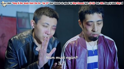 (P1) tập 22 - Sủng Ái Độc Quyền Dành Cho Em , phim tổng tài