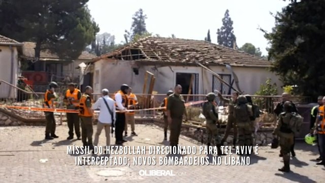 Míssil do Hezbollah direcionado para Tel Aviv é interceptado; novos bombardeios no Líbano