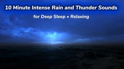Rain and Thunderstorms Sounds