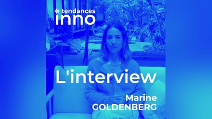 L'Interview Tendances Inno avec Marine Goldenberg