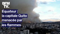 Équateur : la capitale Quito menacée par les flammes