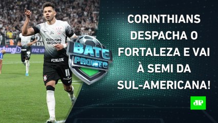 Corinthians DOMINA, ELIMINA o Fortaleza e está na SEMI; HOJE TEM São Paulo x Botafogo! | BATE-PRONTO