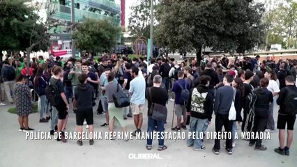 Polícia de Barcelona reprime manifestação pelo direito à moradia