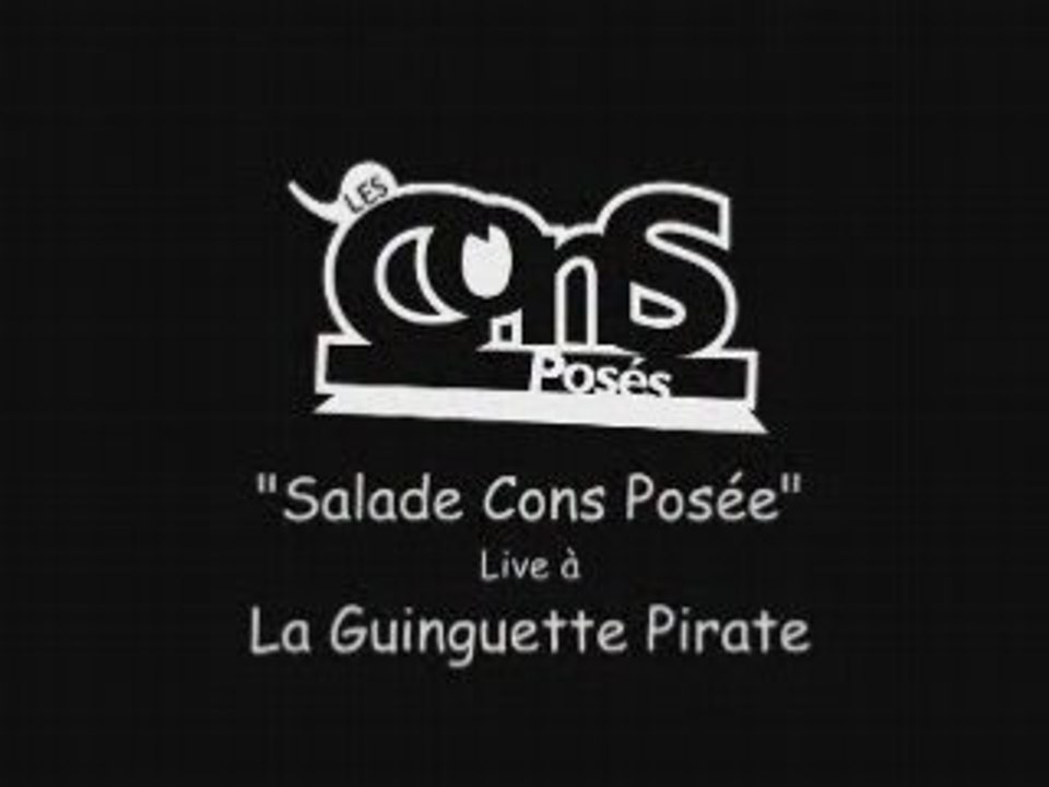 Les Cons Posés - Medley à la Guinguette Pirate