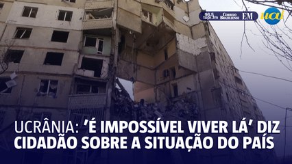 下载视频: Ucrânia: 'é impossível viver lá', diz cidadão sobre a situação do país