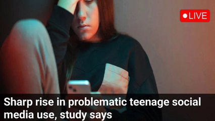 Sharp rise in problematic teenage social media use, study says