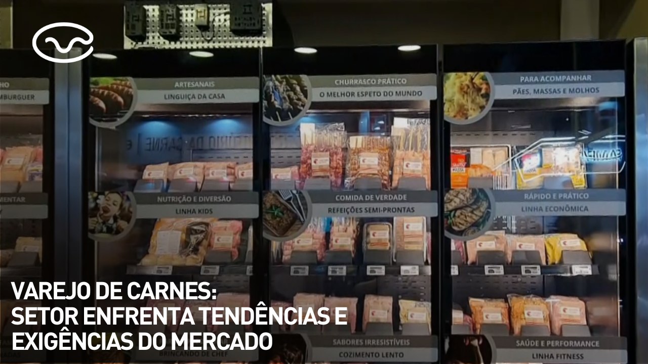Varejo de carnes: setor enfrenta tendências e exigências do mercado