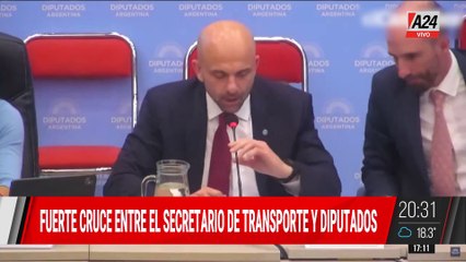 FUERTE CRUCE ENTRE EL SECRETARIO DE TRANSPORTE Y DIPUTADOS