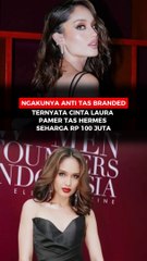 NGAKUNYA ANTI TAS BRANDED, TERNYATA CINTA LAURA PAMER TAS HERMES SEHARGA RP 100 JUTA