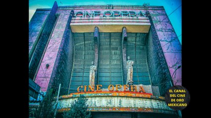 01521CCM CINE ÓPERA las RUINAS de un inmueble que marcó a la Ciudad de México