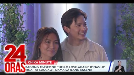 Senti feels na mga eksena sa teaser ng "Hello, Love, Again"; Seventeen, magco-concert sa Pilipinas this 2025, atbp. | 24 Oras