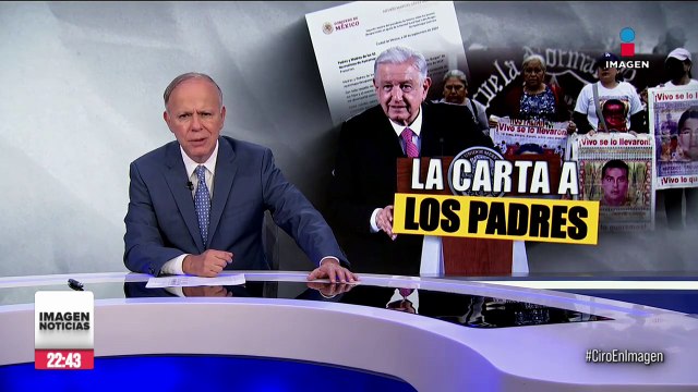 López Obrador revela carta que envió a padres de los 43 normalistas de Ayotzinapa
