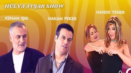 Hülya Avşar Show 6. Bölüm   Konuklar Hande Yener, Kenan Işık, Hakan Peker