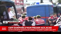 Mahkeme karar verdi! Cem Garipoğlu'nun mezarı açılacak!