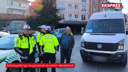 Video herunterladen: Kütahya’da işçi ve personel servisleri denetlendi