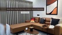 Your Destination for Premium Furniture from Ahmedabad’s Best Brands
