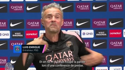 PSG - Luis Enrique : “Mais si vous me donniez le choix, je ne parlerais plus à la presse”
