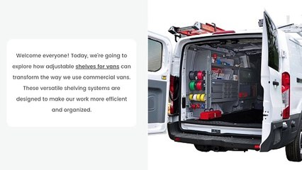 The Advantages of Adjustable Shelving for Commercial Vans