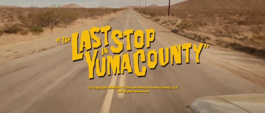 The Last Stop in Yuma County (2024) Official Trailer HD