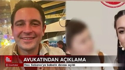 Hacı Sabancı'ya babalık davası açıldı: İddialar yalanlandı