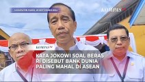 Respons Jokowi soal Harga Beras RI Disebut Termahal di ASEAN