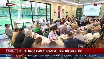 CHP'li başkanın Kur'an ve cami düşmanlığı