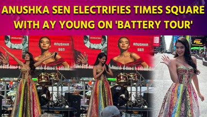 Anushka Sen Joins Forces with AY Young for High-Voltage 'Battery Tour' at Times Square