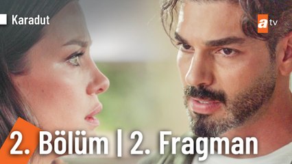 Karadut 2. Bölüm 2. Fragman | "Sana muhtaç olanları bir kenara atıp, aşkın peşinden mi gideceksin?"