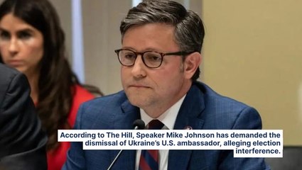 Mike Johnson Lashes Out Over Weapons Factory Tour Snub, Cries Election Interference To Ukraine President — Wants Ambassador Fired