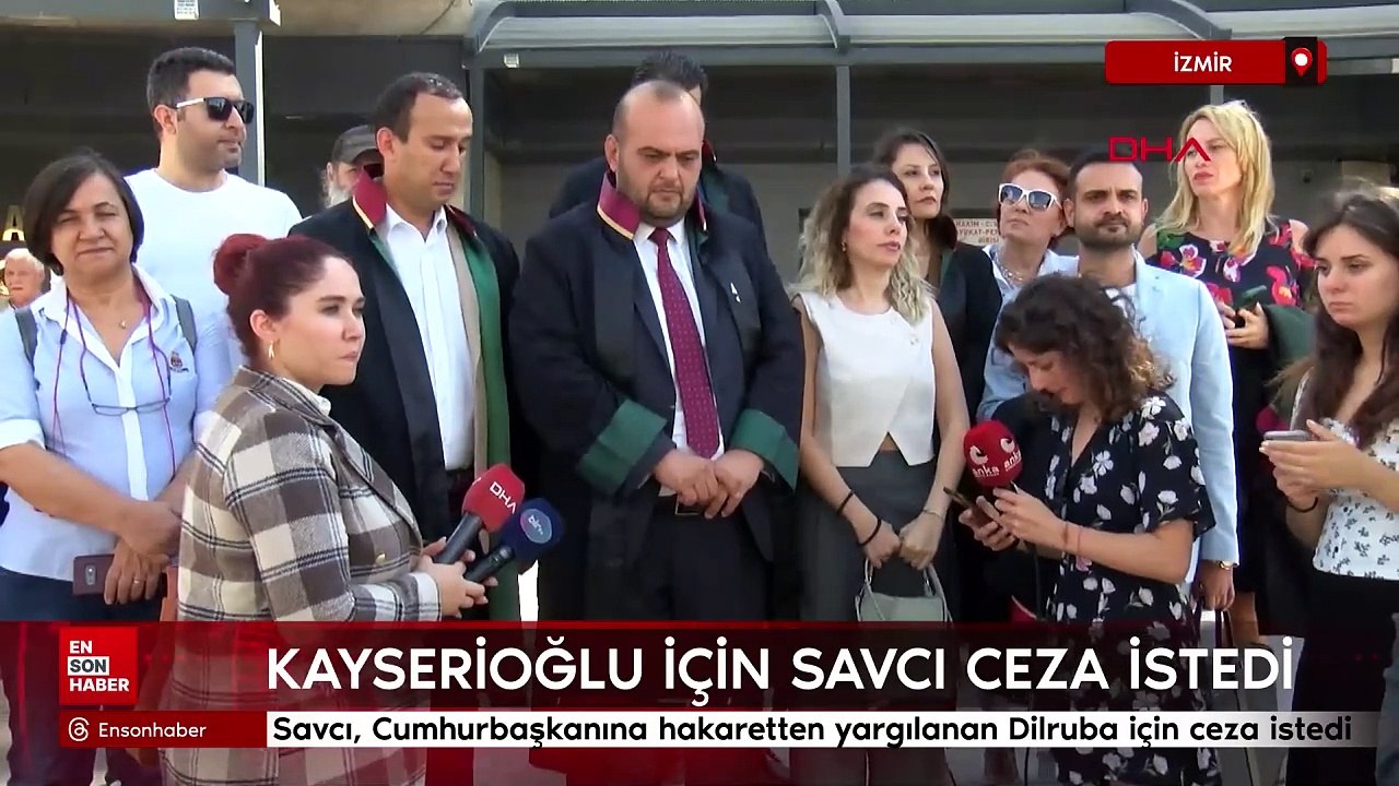 Savcı, Cumhurbaşkanına hakaretten yargılanan Dilruba Kayserilioğlu için ceza istedi
