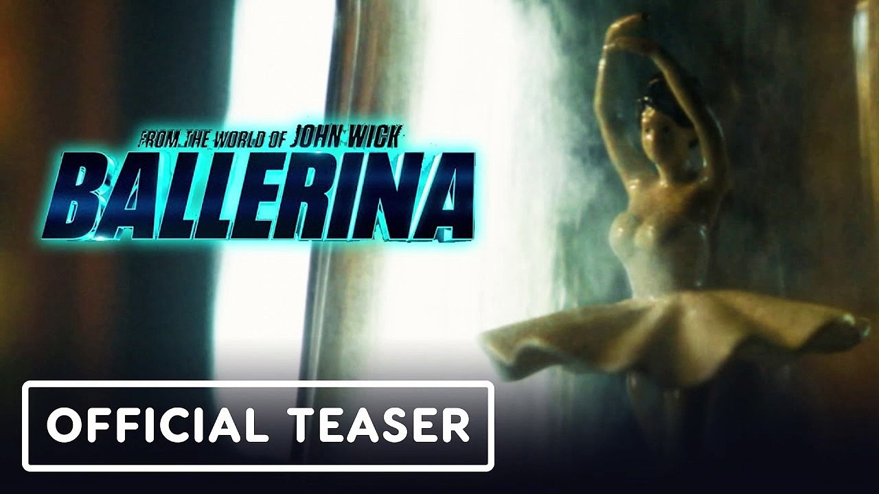Ballerina (From the World of John Wick) - Official Teaser Trailer (2025)