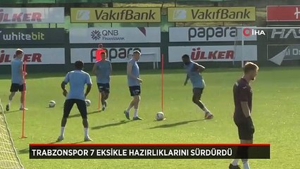 Trabzonspor 7 eksikle çalışmalarını sürdürdü