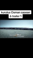 trailer sasean 6 episode 1 #kurulus #kurulusosman #kuruluşosman #kurulus_osman_official #kurulusosman #osmani_konoor #kurulusosmanseason5 #turkey #islamic_video #osmaniye # #kurulu #osmaniye80