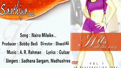 Naina Milaike... — SAATHIYA — (2002) | (audio)