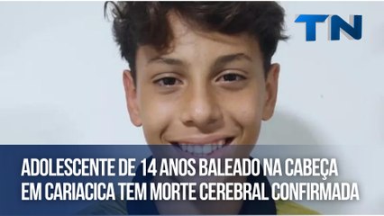 Adolescente de 14 anos baleado na cabeça em Cariacica tem morte cerebral confirmada