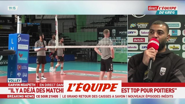 Earvin Ngapeth : « Poitiers, c'est le choix du coeur » - Volley - Marmara SpikeLigue