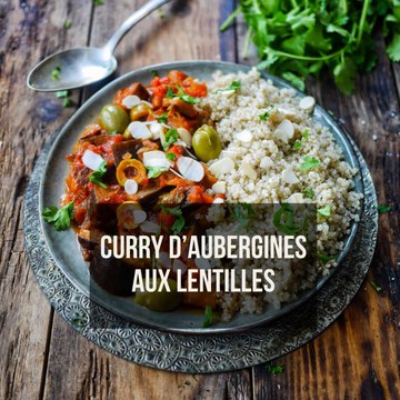 ✨ Curry d'aubergines aux lentilles