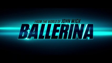 Ballerina • teaser trailer