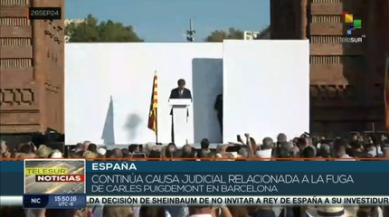 Continúa proceso judicial con la fuga de Carles Puigdemont en España